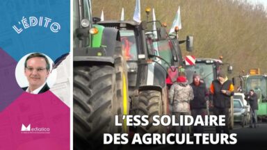 Crise agricole : l'ESS s'affiche solidaire des agriculteurs