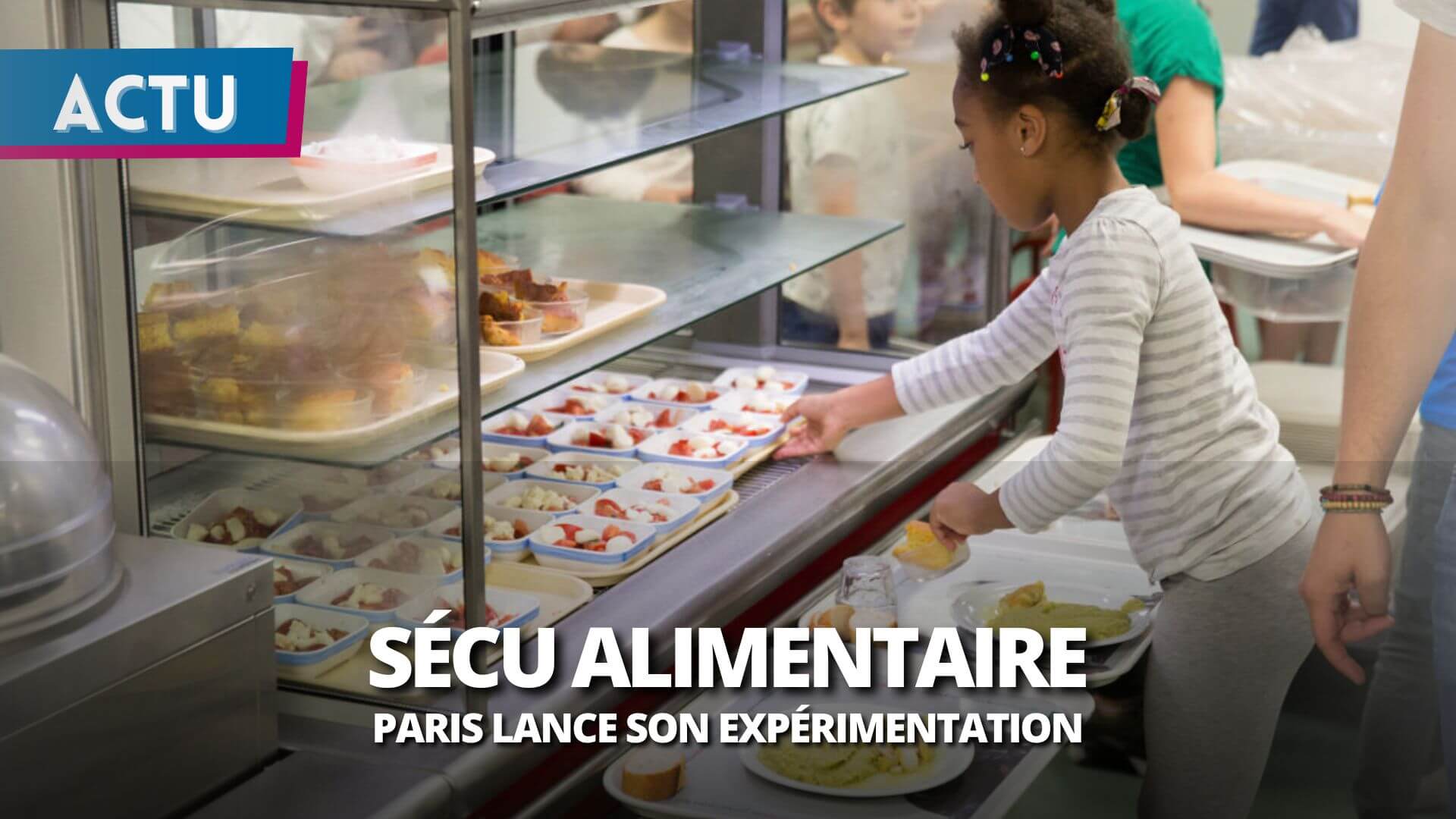 Sécurité sociale de l’alimentation : Paris lance son expérimentation